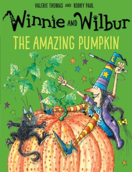 Winnie and Wilbur: The Amazing Pumpkin by Valerie Thomas