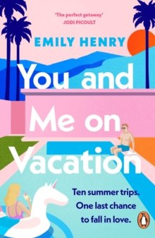 You and Me on Vacation by Emily Henry You and Me on Vacation by Emily Henry