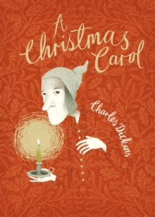 A Christmas Carol : V&A Collector's Edition by Charles Dickens