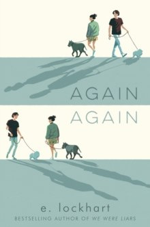 Again Again by E. Lockhart Again Again by E. Lockhart