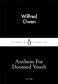 Anthem For Doomed Youth by Wilfred Owen