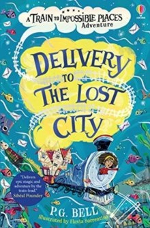 Delivery to the Lost City : 3 by P G Bell Delivery to the Lost City : 3 by P G Bell