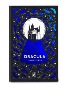Dracula : Puffin Clothbound Classics Dracula : Puffin Clothbound Classics