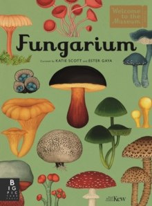 Fungarium by Royal Botanic Gardens Kew, Ester Gaya