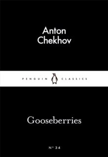 Gooseberries by Anton Chekhov