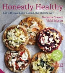 Honestly Healthy by Natasha Corrett, Vicki Edgson Honestly Healthy by Natasha Corrett, Vicki Edgson