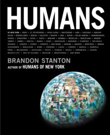 Humans by Brandon Stanton Humans by Brandon Stanton