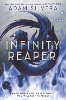 Infinity Reaper : 2 by Adam Silvera Infinity Reaper : 2 by Adam Silvera