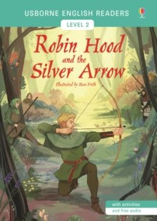 Robin Hood and the Silver Arrow Robin Hood and the Silver Arrow