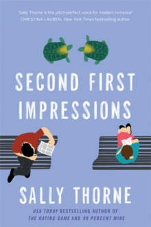 Second First Impressions by Sally Thorne Second First Impressions by Sally Thorne