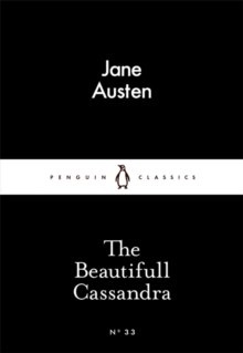 The Beautifull Cassandra by Jane Austen The Beautifull Cassandra by Jane Austen