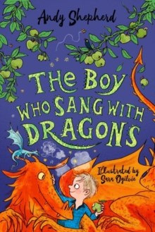 The Boy Who Sang with Dragons (The Boy Who Grew Dragons 5) The Boy Who Sang with Dragons (The Boy Who Grew Dragons 5)