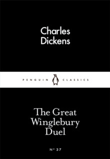 The Great Winglebury Duel by Charles Dickens The Great Winglebury Duel by Charles Dickens