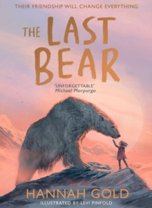 The Last Bear by Hannah Gold The Last Bear by Hannah Gold
