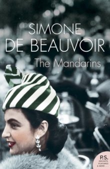The Mandarins by Simone de Beauvoir The Mandarins by Simone de Beauvoir