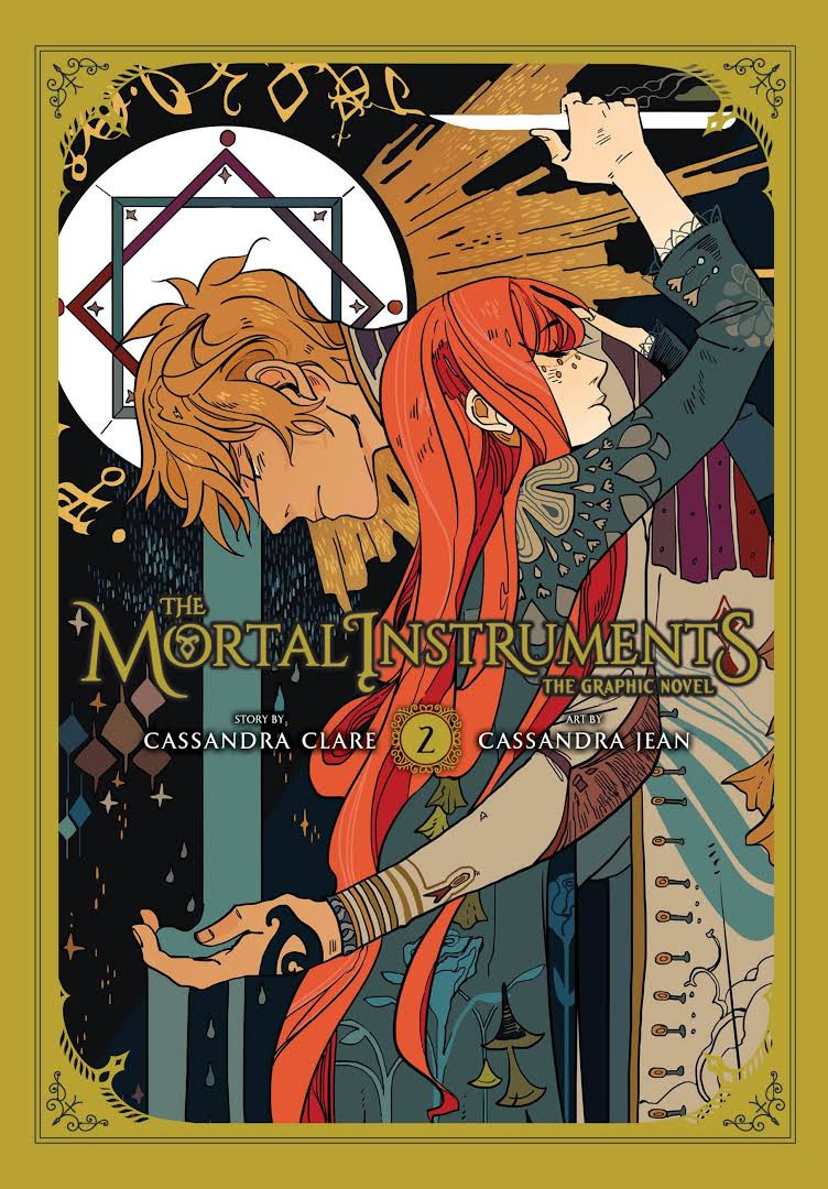 The Mortal Instruments Graphic Novel, Vol. 2 by Cassandra Clare The Mortal Instruments Graphic Novel, Vol. 2 by Cassandra Clare