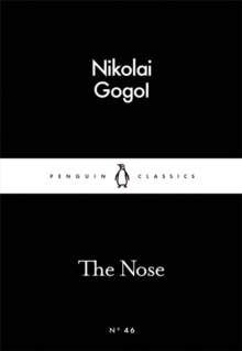 The Nose by Nikolay Gogol The Nose by Nikolay Gogol