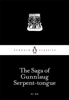 The Saga of Gunnlaug Serpent-tongue The Saga of Gunnlaug Serpent-tongue