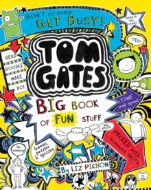 Tom Gates: Big Book of Fun Stuff Tom Gates: Big Book of Fun Stuff