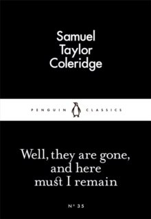 Well, They are Gone, and Here Must I Remain Well, They are Gone, and Here Must I Remain