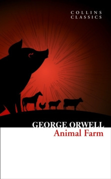 Animal Farm by GEORGE ORWELL Animal Farm by GEORGE ORWELL