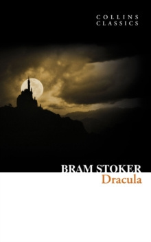 Dracula by Bram Stoker Dracula by Bram Stoker