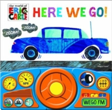 Eric Carle: Here We Go! by Eric Carle Eric Carle: Here We Go! by Eric Carle