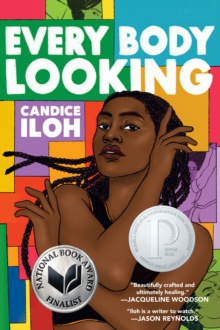Every Body Looking by Candice Iloh Every Body Looking by Candice Iloh