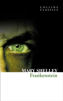 Frankenstein by Mary Shelley