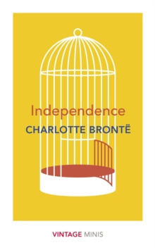 Independence : Vintage Minis by Charlotte Bronte