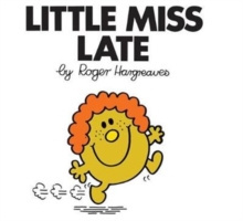 Little Miss Late by Roger Hargreaves