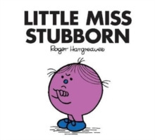 Little Miss Stubborn by Roger Hargreaves