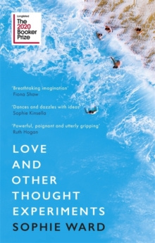 Love and Other Thought Experiments by Sophie Ward ( Love and Other Thought Experiments by Sophie Ward (