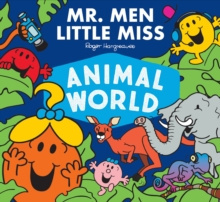 Mr. Men Little Miss Animal World by Adam Hargreaves Mr. Men Little Miss Animal World by Adam Hargreaves