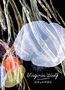 Orlando (Vintage Classics Woolf Series) by Virginia Woolf