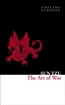 The Art of War by Sun Tzu The Art of War by Sun Tzu