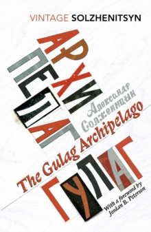 The Gulag Archipelago : (Abridged edition) by Aleksandr Solzhenitsyn The Gulag Archipelago : (Abridged edition) by Aleksandr Solzhenitsyn