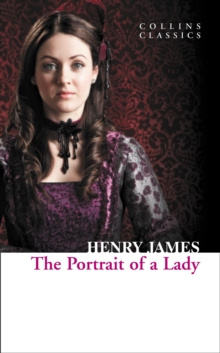 The Portrait of a Lady by Henry James The Portrait of a Lady by Henry James