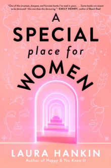 A Special Place For Women by Laura Hankin A Special Place For Women by Laura Hankin