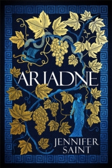 Ariadne : The Mesmerising Sunday Times Bestselling Retelling of Ancient Greek Myth by Jennifer Saint Ariadne : The Mesmerising Sunday Times Bestselling Retelling of Ancient Greek Myth by Jennifer Saint