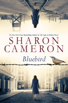 Bluebird by Sharon Cameron Bluebird by Sharon Cameron