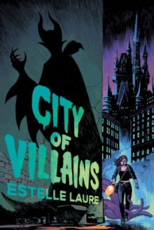 City of Villains by Estelle Laure City of Villains by Estelle Laure