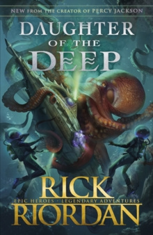 Daughter of the Deep by Rick Riordan Daughter of the Deep by Rick Riordan