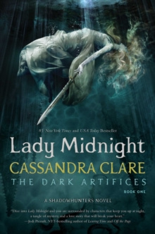 Lady Midnight : 1 by Cassandra Clare Lady Midnight : 1 by Cassandra Clare