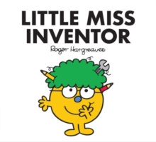 Little Miss Inventor by Adam Hargreaves Little Miss Inventor by Adam Hargreaves