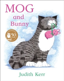 Mog and Bunny by Judith Kerr
