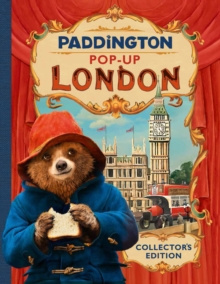 Paddington Pop-Up London: Movie tie-in : Collector'S Edition Paddington Pop-Up London: Movie tie-in : Collector'S Edition