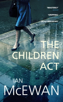 The Children Act by Ian McEwan The Children Act by Ian McEwan