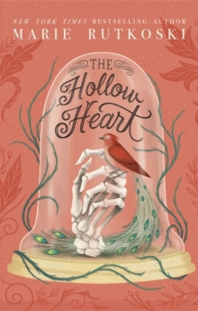The Hollow Heart by Marie Rutkoski The Hollow Heart by Marie Rutkoski