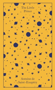 The Little Prince : And Letter to a Hostage by Antoine de Saint-Exupery, T V F Cuffe The Little Prince : And Letter to a Hostage by Antoine de Saint-Exupery, T V F Cuffe